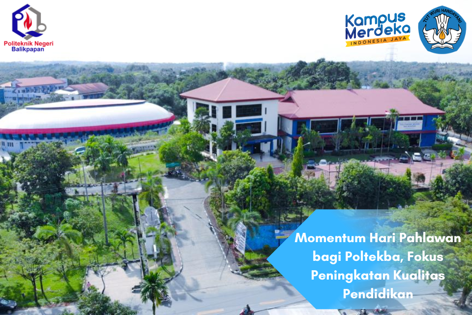 Momentum Hari Pahlawan bagi Poltekba, Fokus Peningkatan Kualitas Pendidikan
