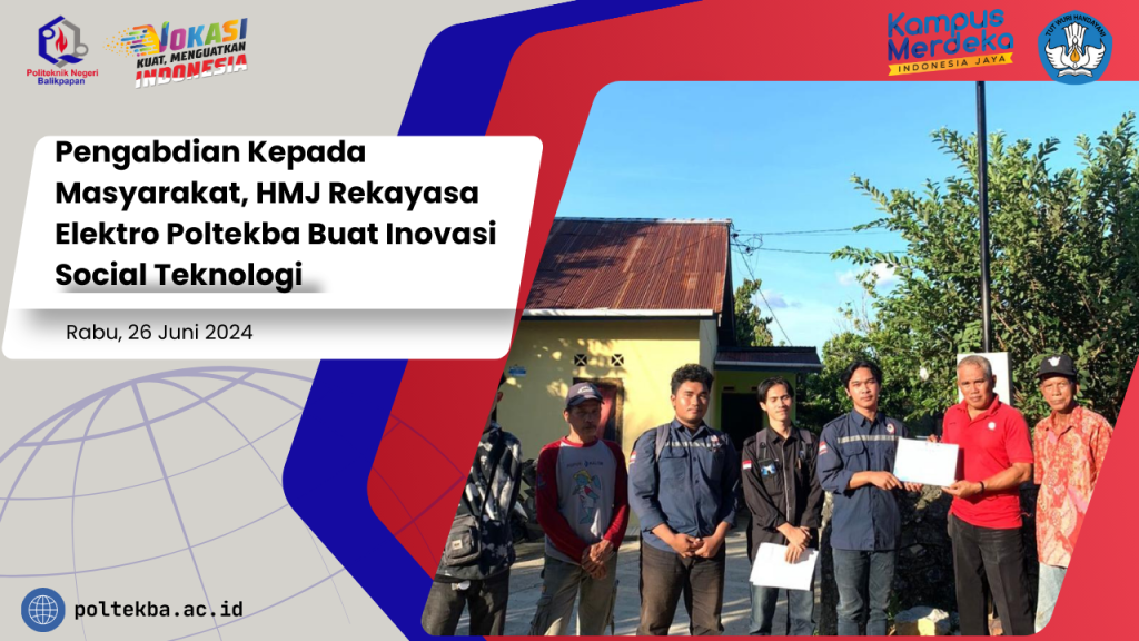 Pengabdian Kepada Masyarakat, HMJ Rekayasa Elektro Poltekba Buat Inovasi Social Teknologi