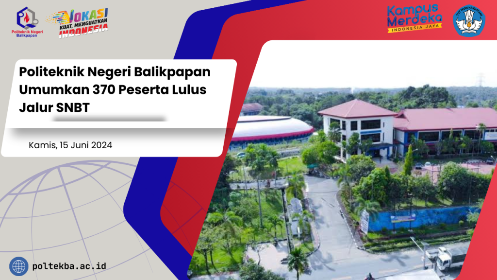 Politeknik Negeri Balikpapan Umumkan 370 Peserta Lulus Jalur SNBT