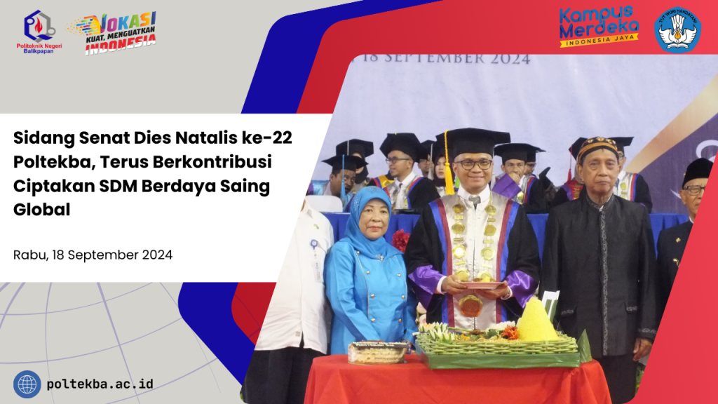 Sidang Senat Dies Natalis ke-22 Poltekba, Terus Berkontribusi Ciptakan SDM Berdaya Saing Global